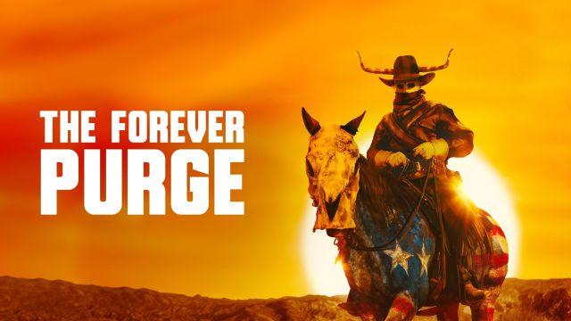 The Forever Purge - La notte del giudizio - التطهير الأبدي