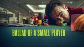 Ballad of a Small Player (2025) - أغنية لاعب صغير