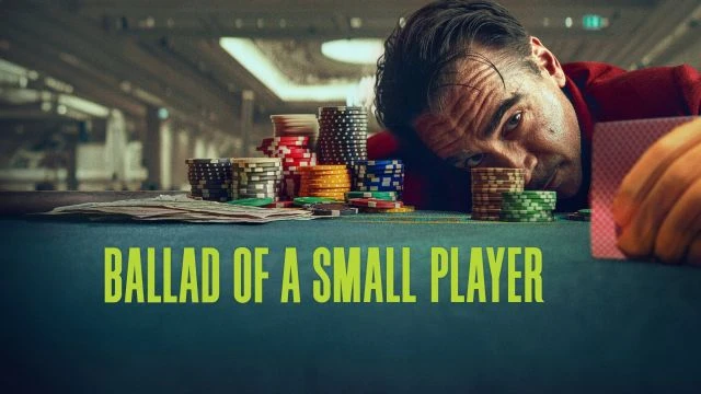 Ballad of a Small Player (2025) - أغنية لاعب صغير