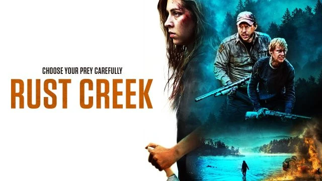Rust Creek (2018) - رست كريك