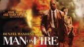Man on Fire - رجل على النار