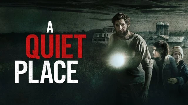 A Quiet Place Part 1- إذا سمعوك فإنهم يصطادونك - مكان هادئ